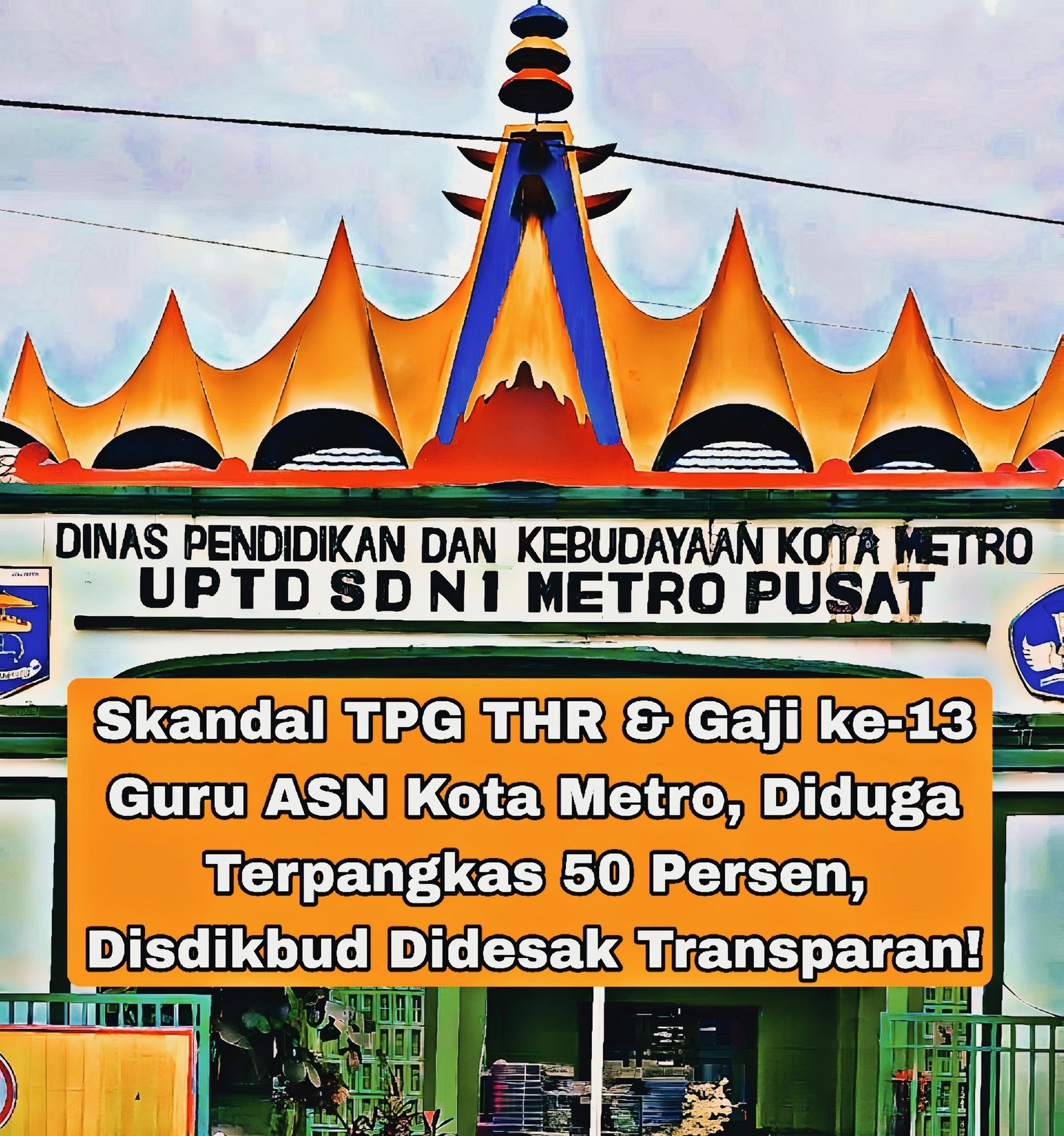 dana thr dan gaji ke 13 guru di metro diduga terpotong 50 disdikbud didesak transparan YrDJP7w2kMhz49jw 1