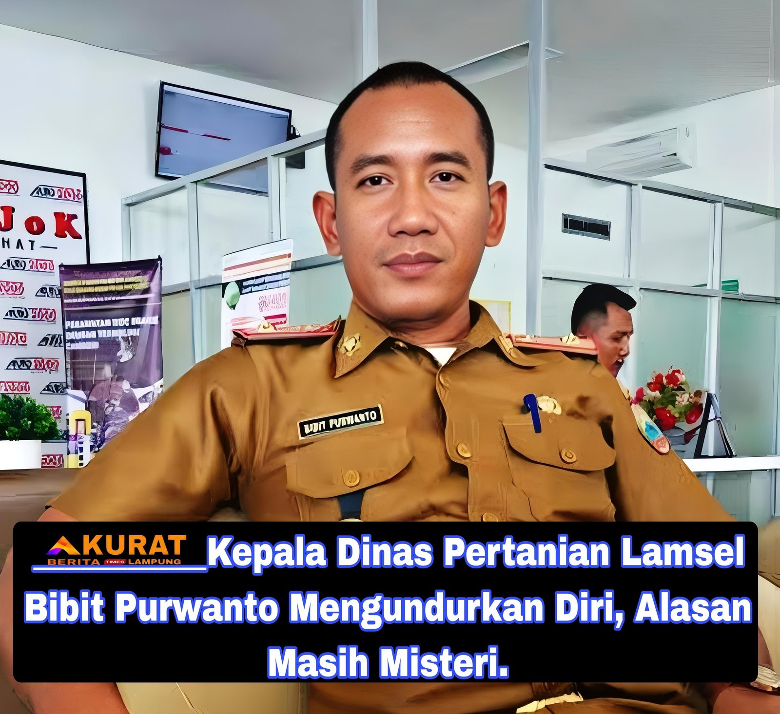Kepala Dinas Pertanian Lamsel Bibit Purwanto Mengundurkan Diri, Alasan Masih Misteri