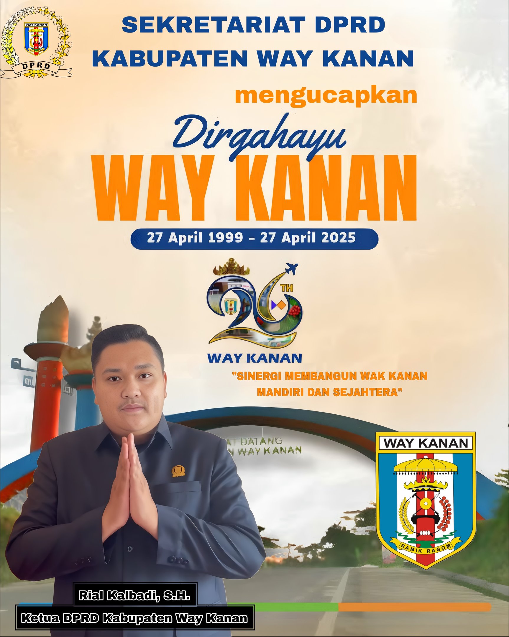 ketua dprd way kanan rial kalbadi s.h. ucapkan selamat hut ke 26 kabupaten way kanan mv0WnJQn3JCDG8Vq 2
