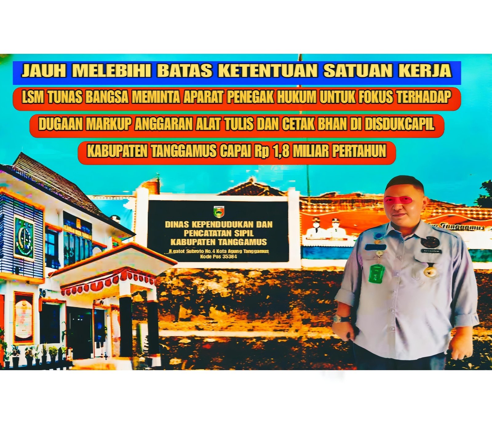 Oknum Disdukcapil Tanggamus Diduga Mark Up Anggaran ATK dan Merugikan Negara Rp 1,8 Miliar