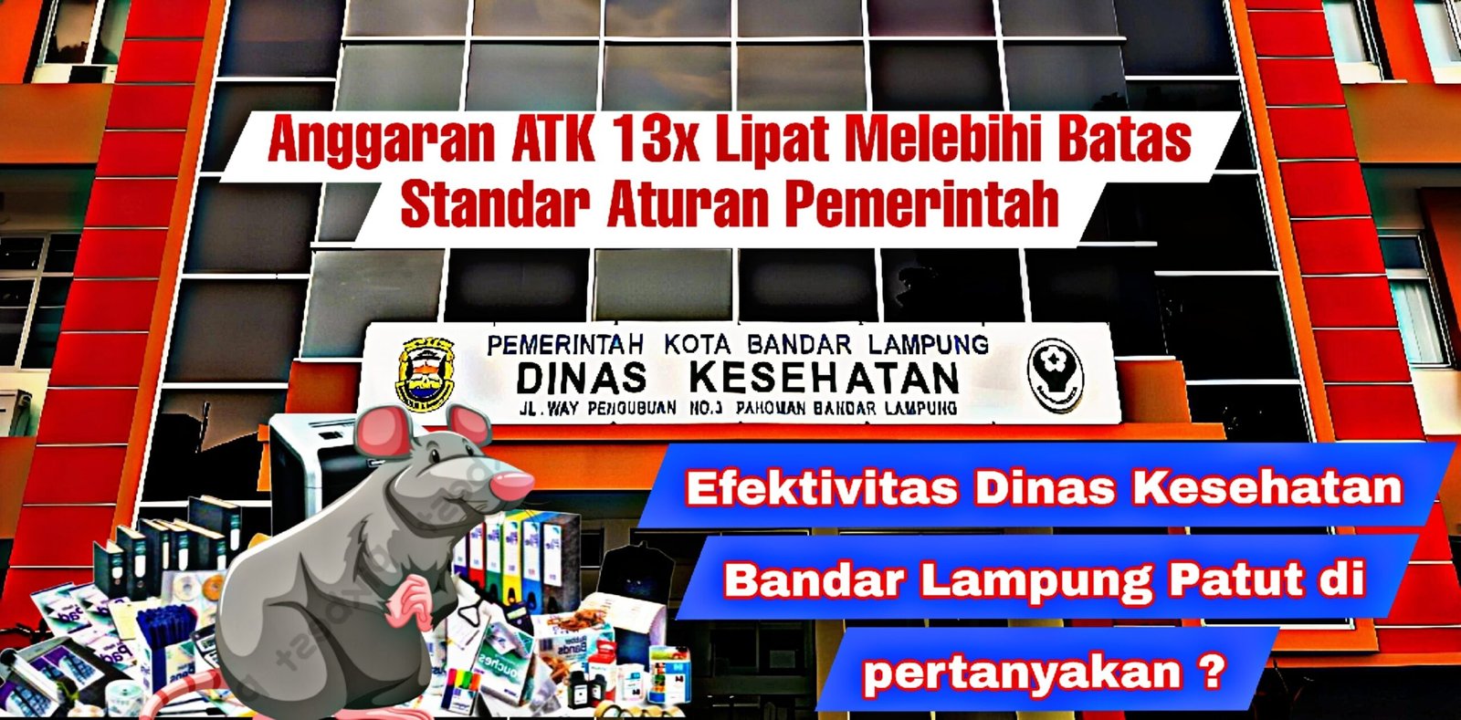 Pemboros Anggaran ATK & Perjalanan Dinas, Efektivitas Dinkes Bandar Lampung Dipertanyakan 1 Pemboros Anggaran ATK & Perjalanan Dinas, Efektivitas Dinkes Bandar Lampung Dipertanyakan