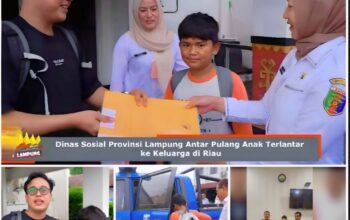 Wujud Sinergi Lintas Daerah: Dinsos Lampung Sukses Pulangkan Anak Terlantar ‘Wisnu’ ke Pelukan Keluarga di Riau