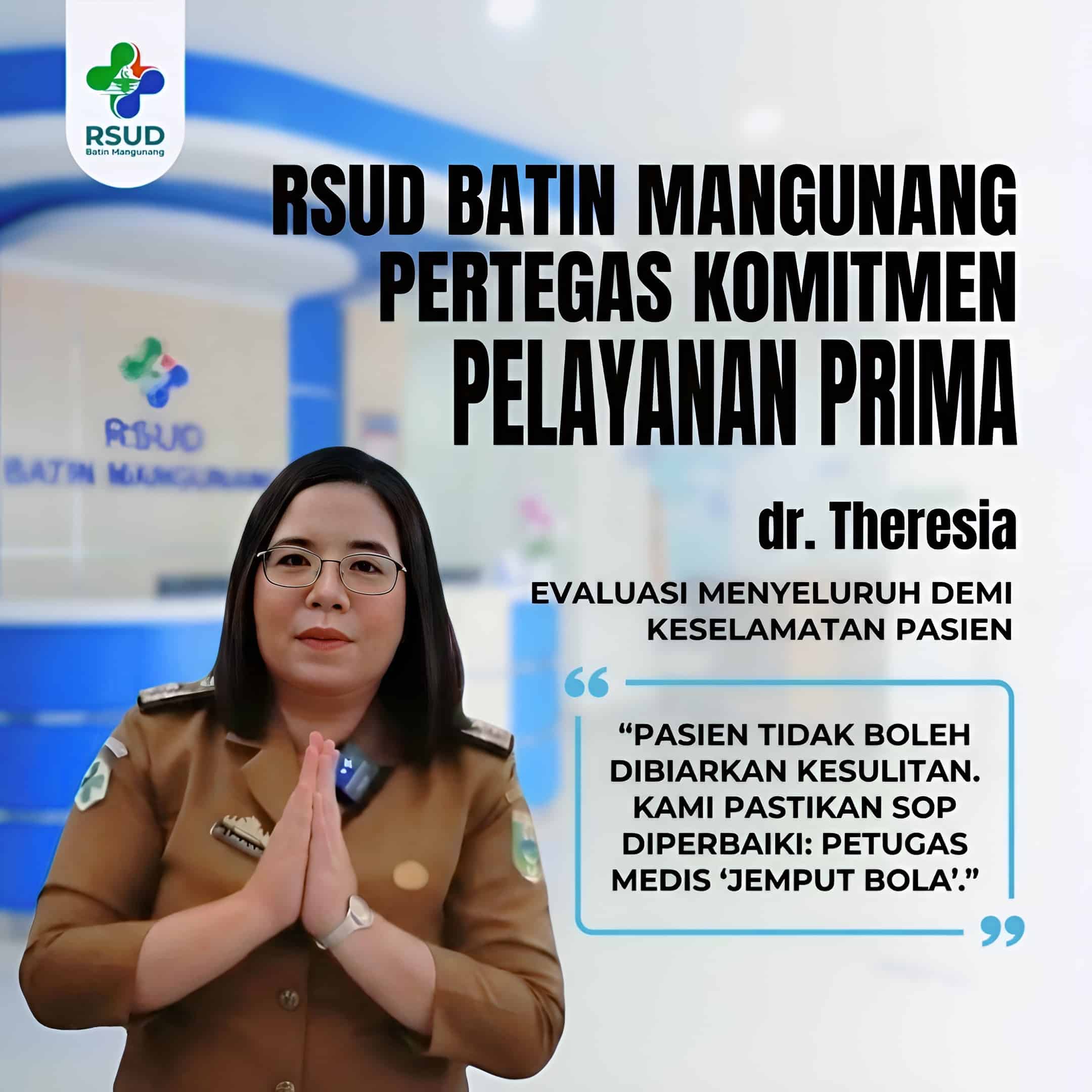 RSUD Batin Mangunang Pertegas Komitmen Pelayanan Prima, Direktur dr. Theresia: Evaluasi Menyeluruh Demi Keselamatan Pasien 1 RSUD Batin Mangunang Pertegas Komitmen Pelayanan Prima, Direktur dr. Theresia, Evaluasi Menyeluruh Demi Keselamatan Pasien