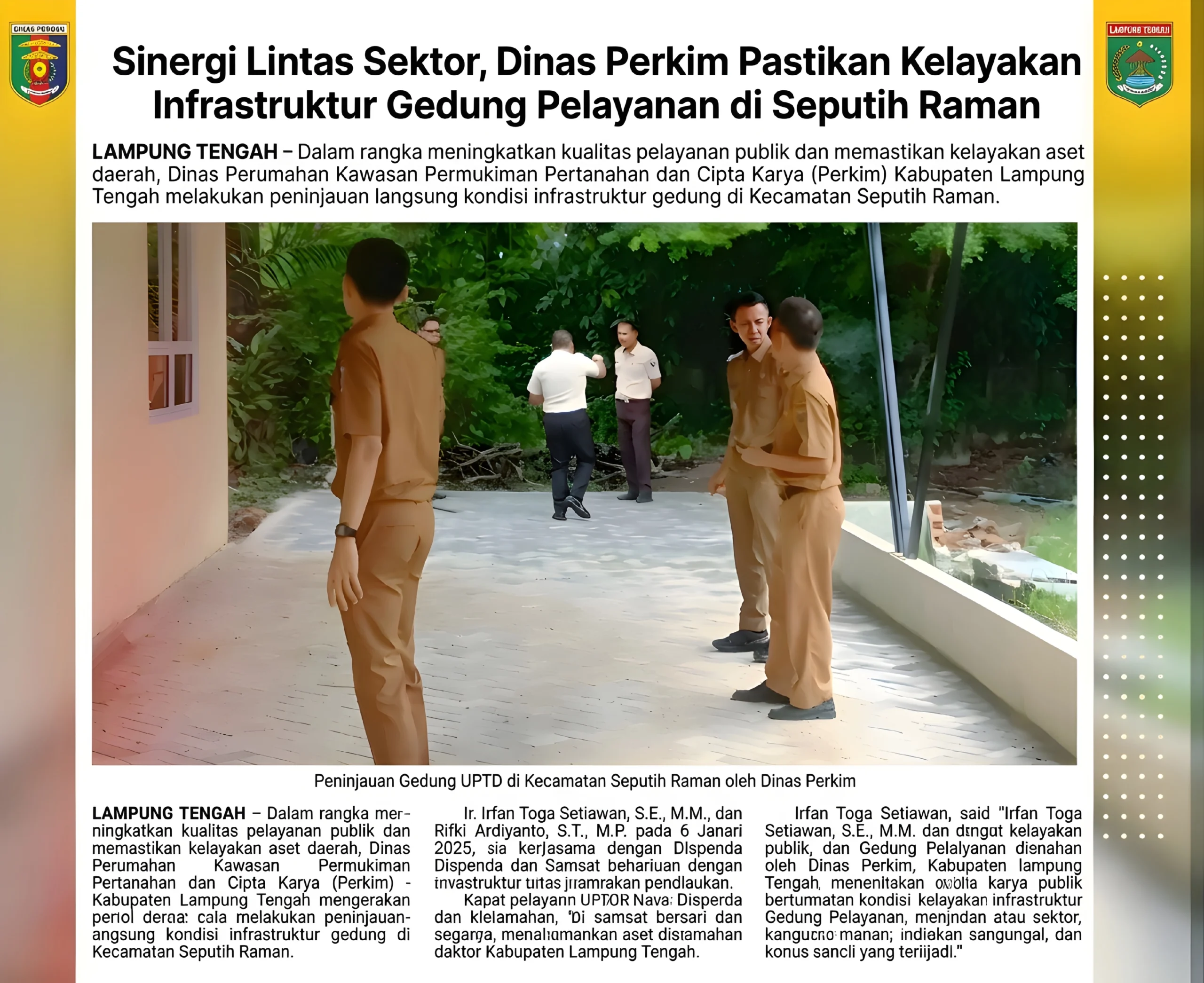 Sinergi Lintas Sektor, Dinas Perkim Pastikan Kelayakan Infrastruktur Gedung Pelayanan di Seputih Raman 1 Sinergi Lintas Sektor, Dinas Perkim Pastikan Kelayakan Infrastruktur Gedung Pelayanan di Seputih Raman