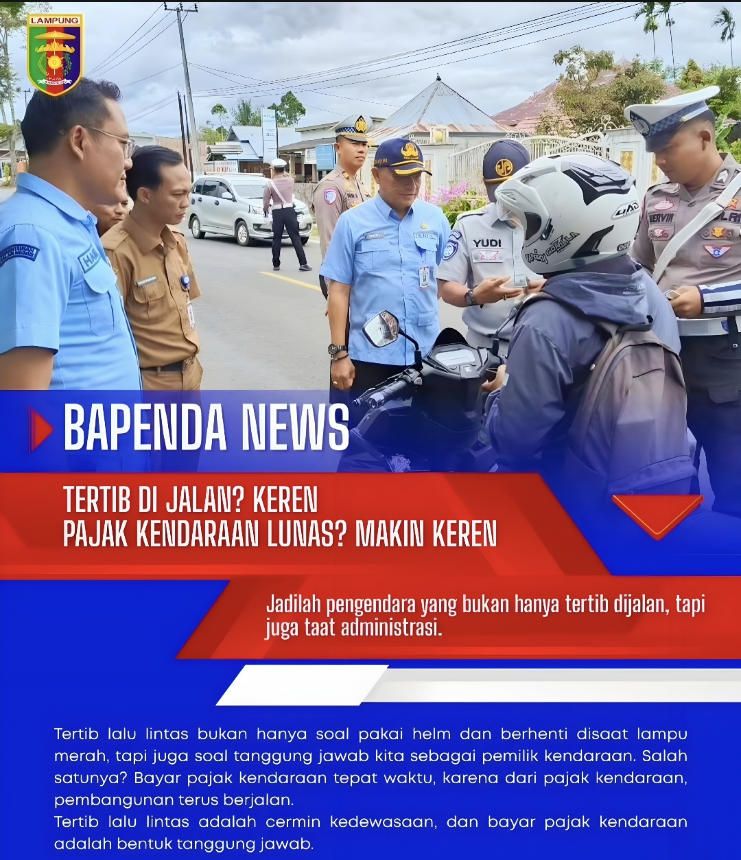 Keren di Jalan, Taat Administrasi: Bapenda Lampung Ajak Pengendara Jadi Pelopor Keselamatan dan Pembangunan