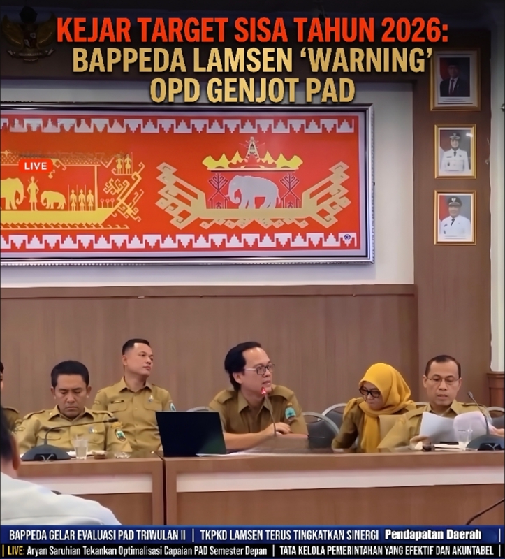 PAD Lampung Selatan, Bappeda Lamsel, Aryan Saruhian, Evaluasi PAD Triwulan II, Kemiskinan Lampung Selatan 2026, Keuangan Daerah, Pemkab Lamsel, Target PAD 2026, Rapat Bappeda, Transparansi Anggaran