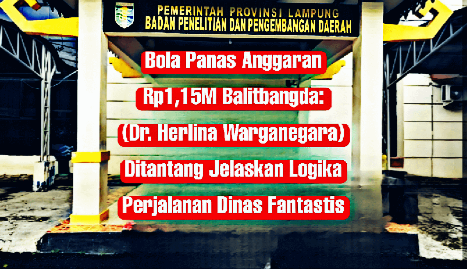 Bola Panas Anggaran Rp 115 M Balitbangda
